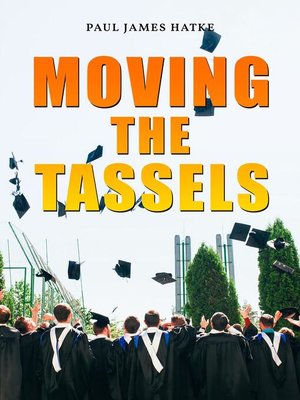 cover image of Moving the Tassels